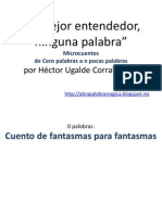 Al Mejor Entendedor, Ninguna Palabra Microcuentos de Cero Palabras A N Pocas Palabras Por Héctor Ugalde Corral (UCH)