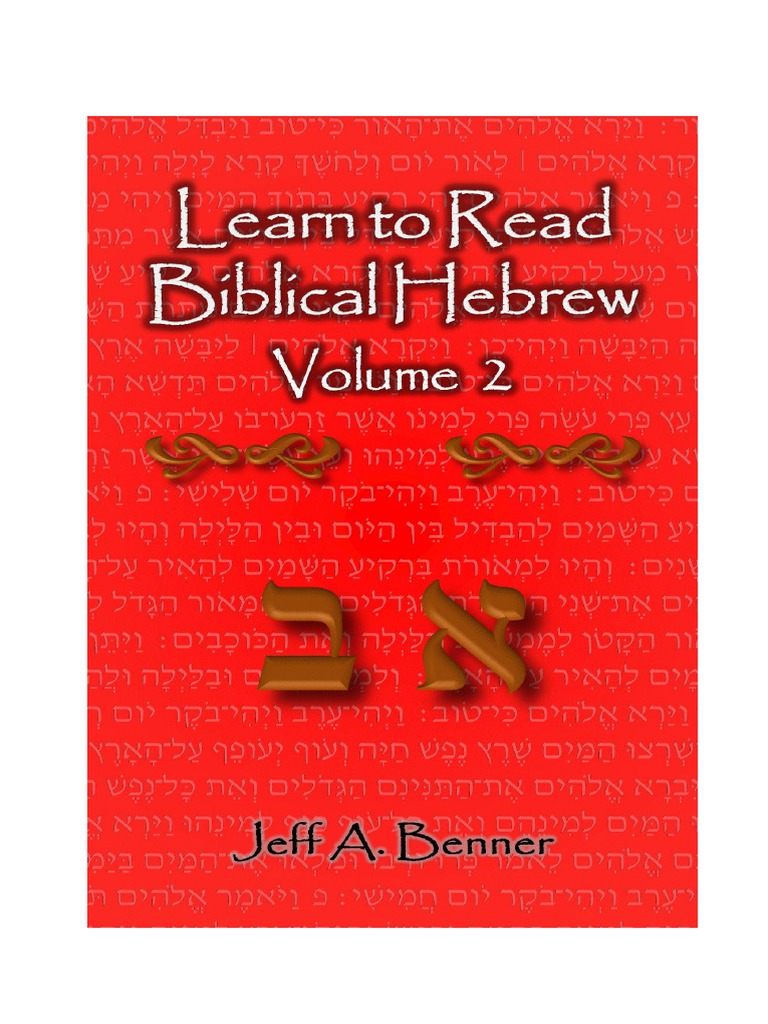 Learn to Read Biblical Hebrew Vol 2 - Jeff A. Benner