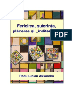 Fericirea Suferinta Placerea Si Indiferenta - Radu Lucian Alexandru