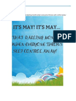 It's May! It's May That Darling Month When Everyone Throws Self-Control Away.
