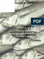 Política Pesquera para La Soberanía Argentina en El Atlántico Sur y Malvinas - Cesar Augusto Lerena