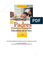 Pérez Esclarín, A., 2011. Los Padres Primeros y Principales Educadores