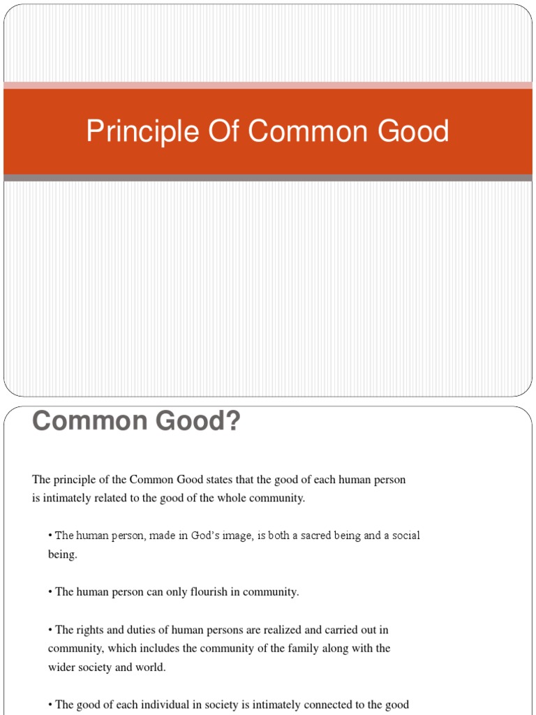 Principle of Common Good Common Good Utilitarianism