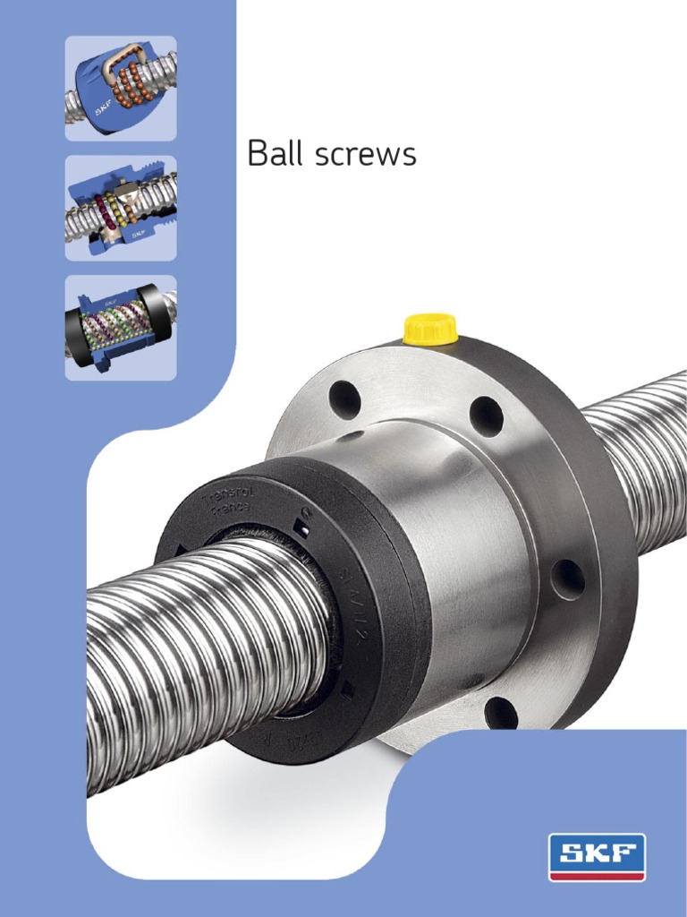 SKF Ball Screws Rotation Around A Fixed Axis Screw