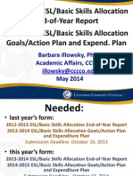 2013-2014 ESL/Basic Skills Allocation End-of-Year Report, 2014-2015 ESL/Basic Skills Allocation Goals/Action Plan and Expend.