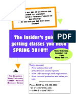 The Insider's Guide To Getting Classes You Need SPRING 2010!!!