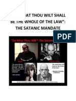 "DO WHAT THOU WILT": THE SATANIC MANDATE (Satan's Deception. Aleister Crowley. John Lennon. Sergeant Pepper. Hendrix. Beatles, Rock music. Rap. Pop. Hollywood movies. "Stairway to Heaven". End Times. Revelation. Door to Hell. Led Zeppelin. Darth Vader. Rick Warren. False Teachers. False Grace.)