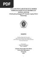 Download ANALISIS PENGARUH EKUITAS MEREK TERHADAP KEPUTUSAN PEMBELIAN SEPEDA MOTOR Studi pada pelanggan PT Yamaha Agung Motor Semarang by Riki Handika SN221701220 doc pdf