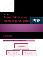 Faktor-faktor Yang Mempengaruhi Erupsi Gigi