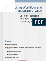Tracking Workflow and Illustrating Value: Dr. Toby Pearlstein New York Chapter SLA March 11, 2008
