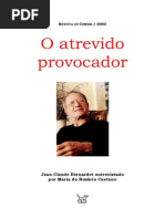 BERNARDET, Jean-Claude. O Atrevido Provocador