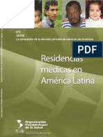 OPS-Las Residencias Medicas en El Contexto de Las Politicas de Recursos Humanos de Salud y de La Renovacion de La Atencion Primaria de Sa