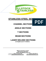 Stainless Steel Sections: Channel Sections Angle Sections T Sections Beam Sections Laser Welded Sections