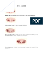 Eyes-Shaped: Fit Comfortable Between The Two. Now There Is An Image For You