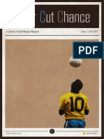 A Quarterly Football Manager Magazine Issue 3 - April 2014: @clearcutchance