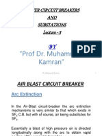 Power Circuit Breakers AND Substations Lecture - 5: "Prof Dr. Muhammad Kamran"