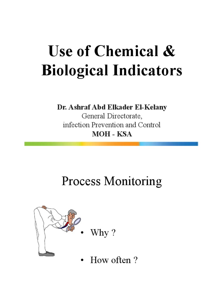 Use of Chemical & Biological Indicators 2014 2 Sterilization