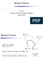 Bezier Curves: CS 319 Advanced Topics in Computer Graphics John C. Hart