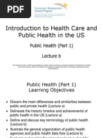 01-07B - Introduction to Healthcare and Public Health in the US - Unit 07 - Public Health Part 1 - Lecture B