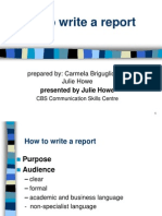 How To Write A Report: Prepared By: Carmela Briguglio and Julie Howe