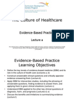The Culture of Healthcare: Evidence-Based Practice
