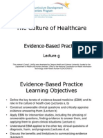 The Culture of Healthcare: Evidence-Based Practice