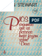 103 Perguntas Que as Pessoas Fazem Sobre Deus - Don Stewart