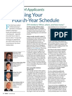 "Advice For EM Applicants: Planning Your Fourth-Year Schedule," by Zach Jarou, Jimmy Corbett-Detig, Michael Yip, Stace Breland, EM Resident Magazine, February-March 2014.