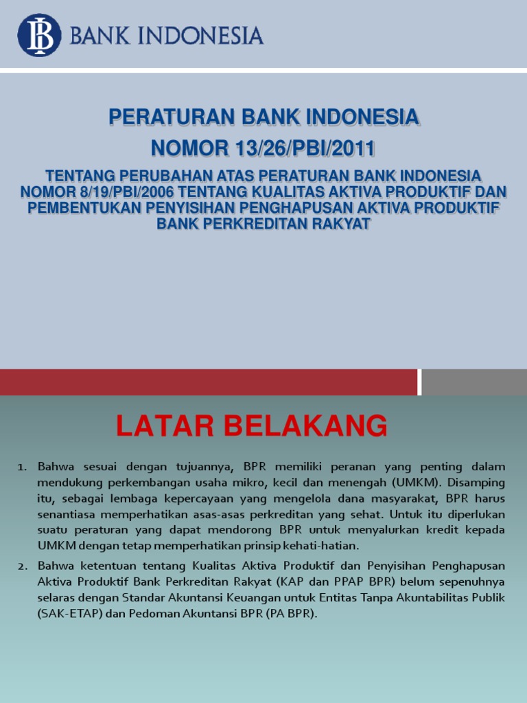 Peraturan Bank Indonesia No.13/26 Tentang Kualitas Aktiva Produktif