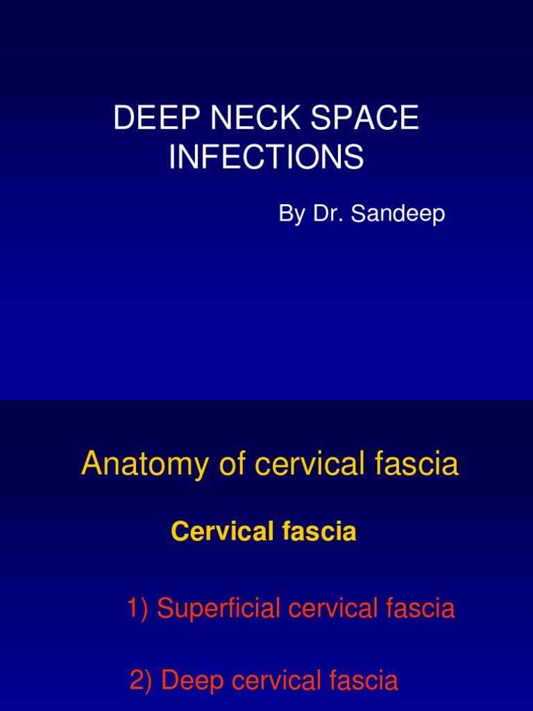 Deep Neck Infection1deep Neck Space Infection | PDF | Neck | Common ...