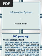 Information System: 1 Rakesh S. Pandya