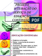 Projeto Estruturação Do Serviço de Educação Continuada