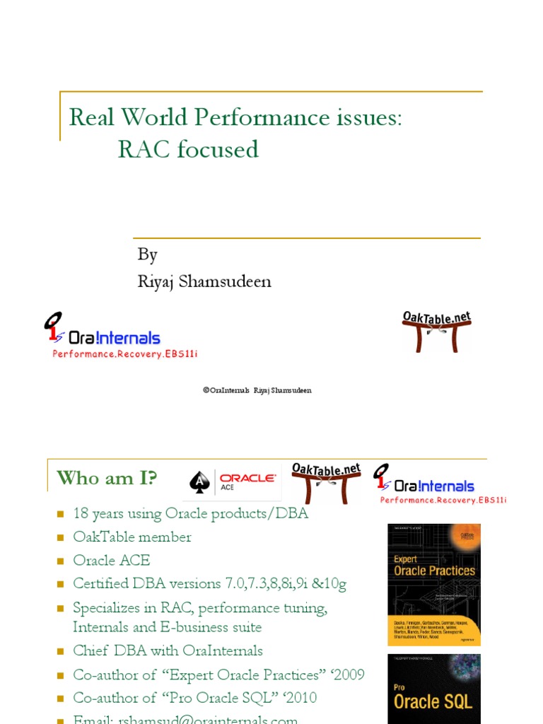 Riyaj Real World PeRiyaj Real World Performance Issues RAC ...