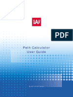 Path Calculator User Guide: © 2007 AS SAF Tehnika
