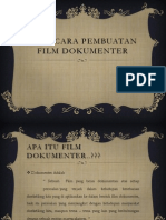 Tata Cara Pembuatan Film Dokumenter (SuryaPoenyaBarang)