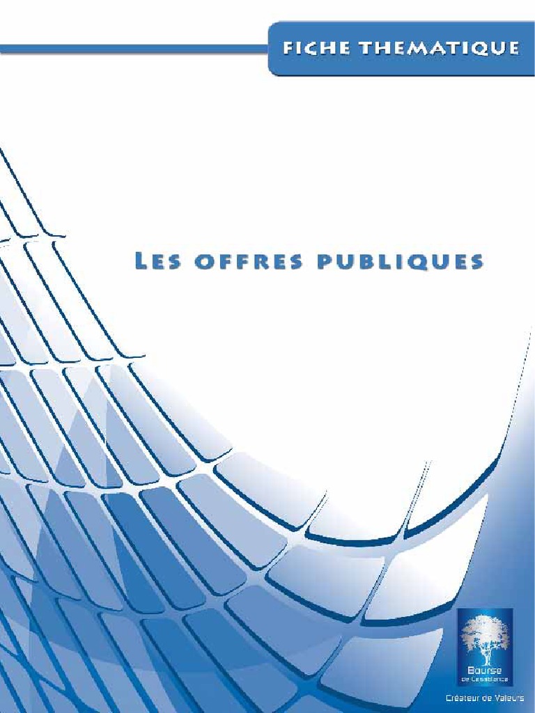 Les Offres Publiques  Offre publique  Actionnaire