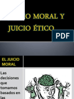 Juicio Moral y Juicio Ético