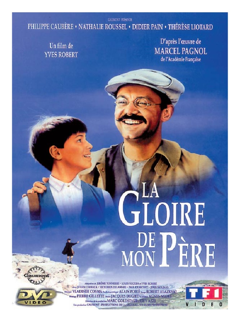 Lili Des Bellons La Gloire De Mon Pere La Gloire de Mon Pere | Romans | Loisirs