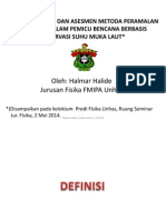 Pengembangan Model Dan Prediksi Fenomena Alam Pemicu Bencana Dan Assesmennya Menggunakan Observasi Suhu Muka Laut