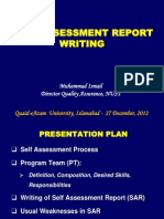 Self Assessment Report Writing: Muhammad Ismail Director Quality Assurance, NUST