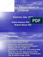 Diabetic Ketoacidosis in Children: Keystone, July, 2008 Arleta Rewers MD, PHD Robert Slover MD