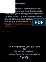 ¡Solamente Le Tenía Miedo A Los Pendejos!: Presentación Automática, Escucha El Audio