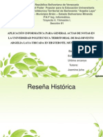 Aplicación Informatica Para General Actas de Notas en La Universidad Politecnica Territorial de Balorvento Argelia Laya Ubicada en Higuerote, Municipio Brion.