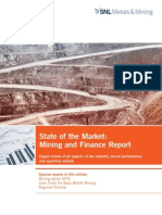 SNL Metals & Mining - State of The Market Mining and Finance Report
