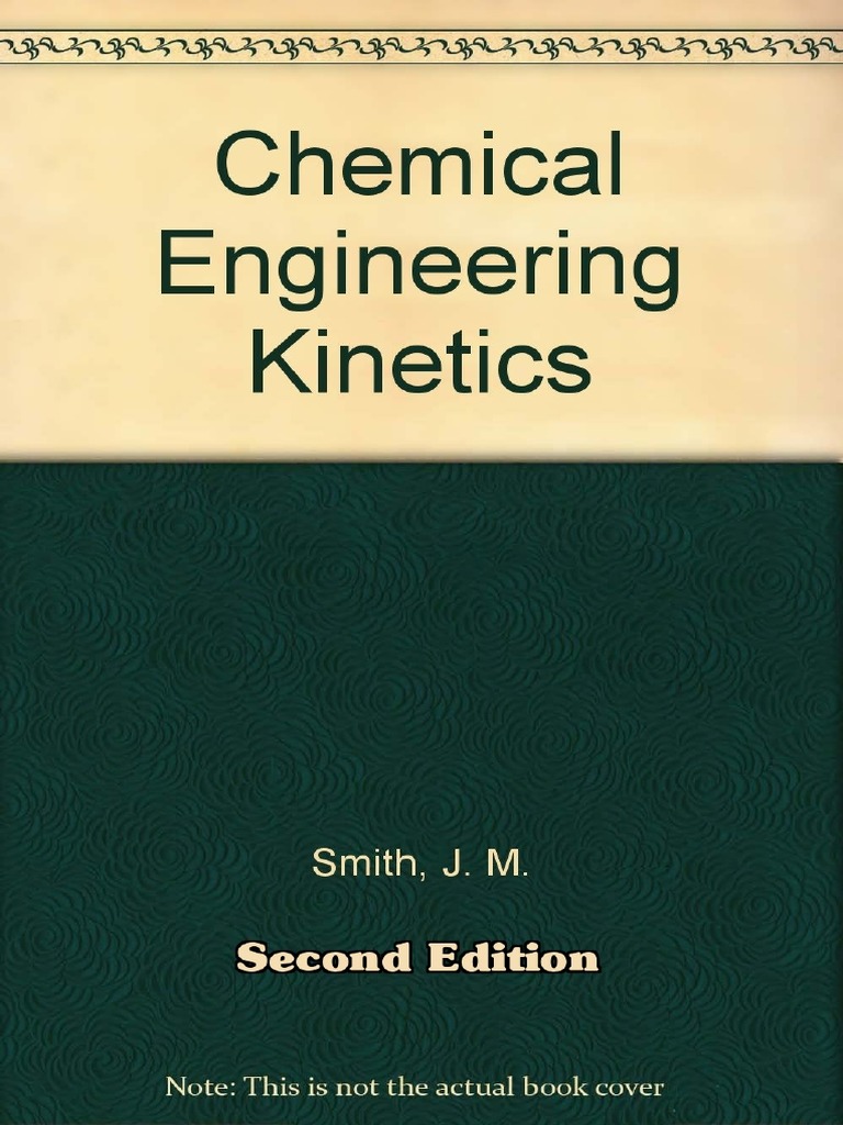 Chemical Engineering Kinetics Second Edition