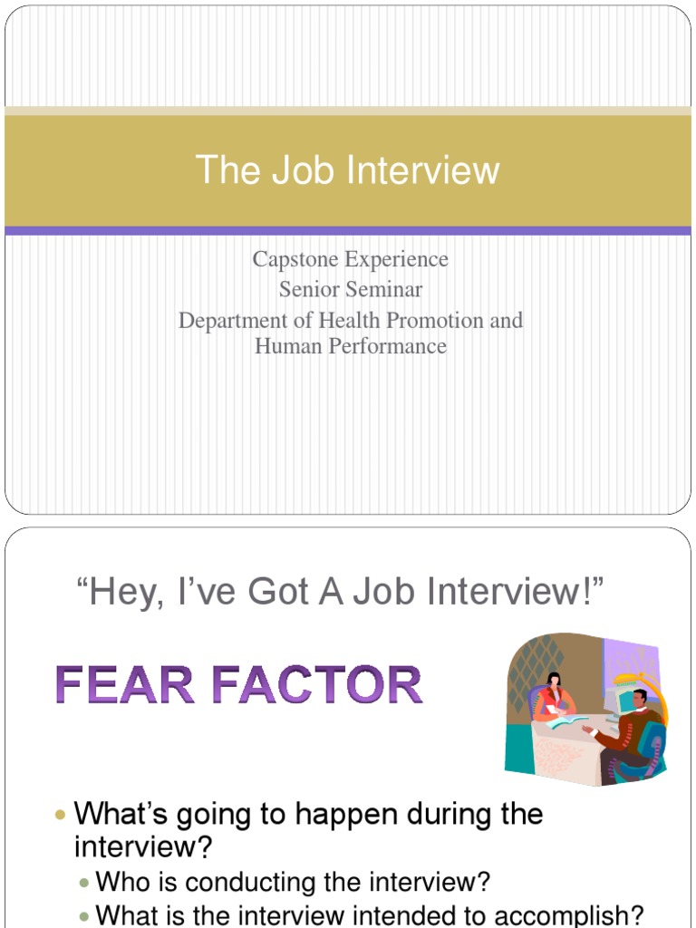 The Job Interview: Capstone Experience Senior Seminar Department of ...