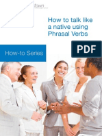 How To Talk Like A Native Using Phrasal Verbs