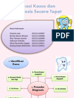 Konservasi I - Identifikasi Kasus Dan Diagnosis Secara Tepat