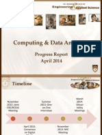 Computing & Data Analytics: Progress Report April 2014
