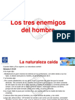 Los Tres Enemigos Del Hombre